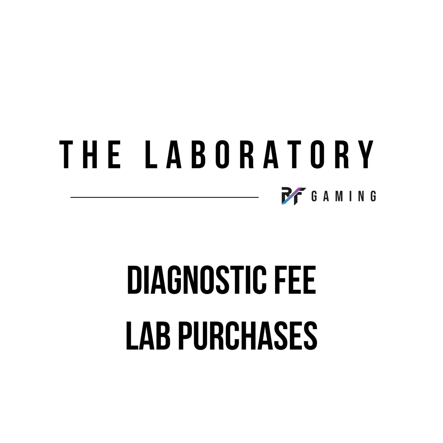 Diagnostic Fee (Lab Purchases)