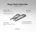 Wuque Studios Titanium Switch Puller
